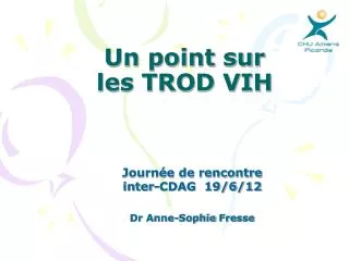 un point sur les trod vih