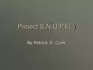 project s n u p e