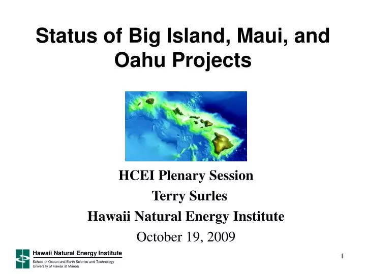 status of big island maui and oahu projects