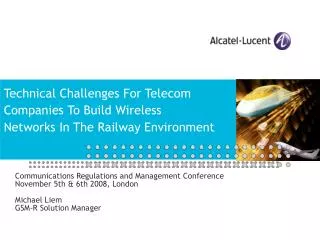 Technical Challenges For Telecom Companies To Build Wireless Networks In The Railway Environment