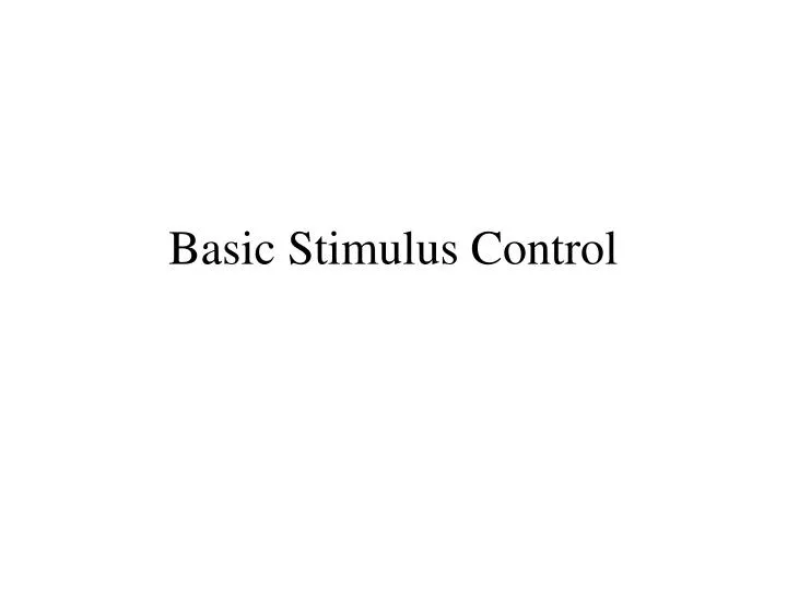 basic stimulus control