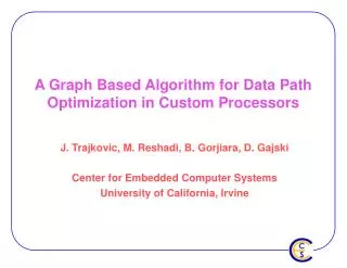 A Graph Based Algorithm for Data Path Optimization in Custom Processors