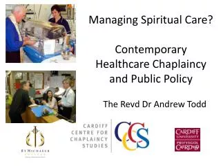 Managing Spiritual Care? Contemporary Healthcare Chaplaincy and Public Policy