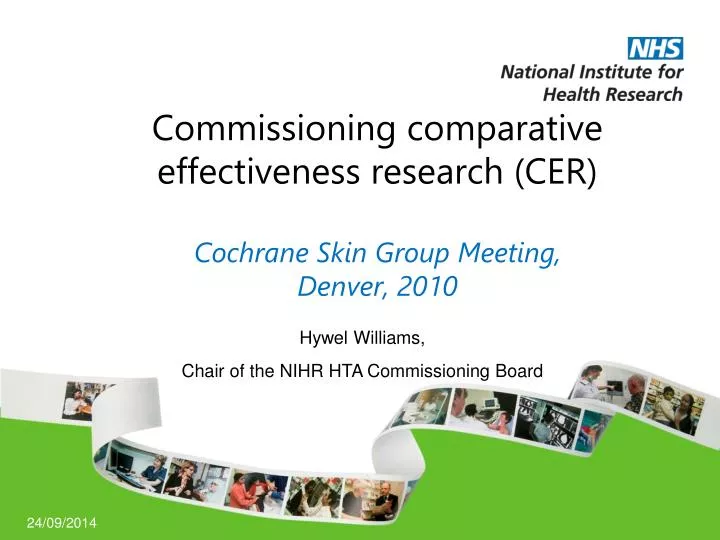commissioning comparative effectiveness research cer cochrane skin group meeting denver 2010