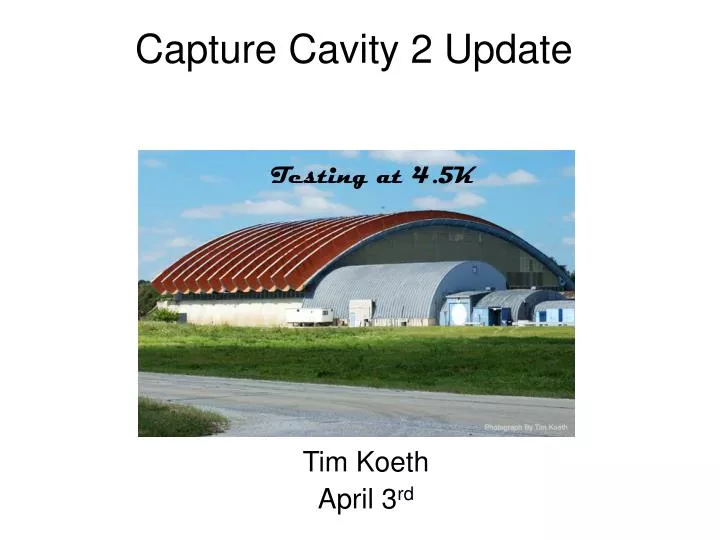 capture cavity 2 update