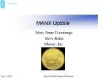 MANX Update - slide 1