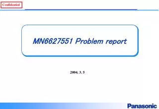 MN6627551 Problem report