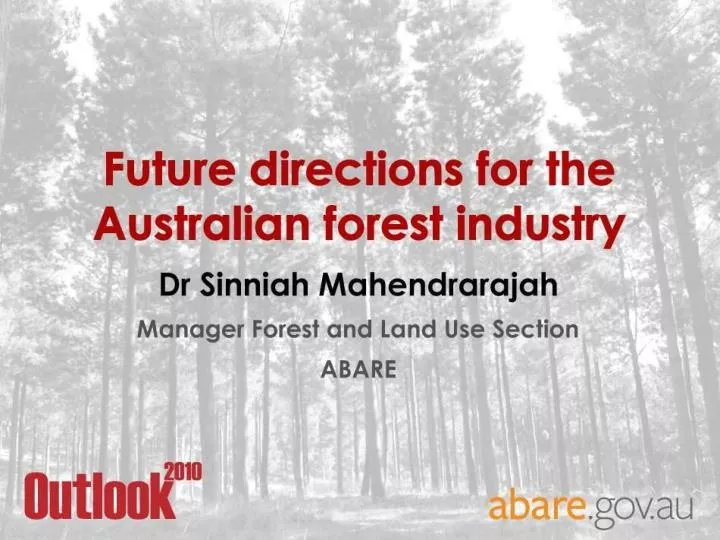 future directions for the australian forest industry