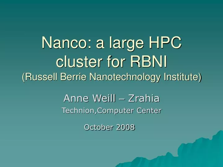 nanco a large hpc cluster for rbni russell berrie nanotechnology institute