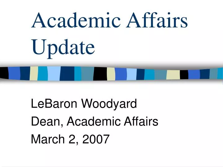 academic affairs update