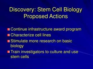 Discovery: Stem Cell Biology Proposed Actions