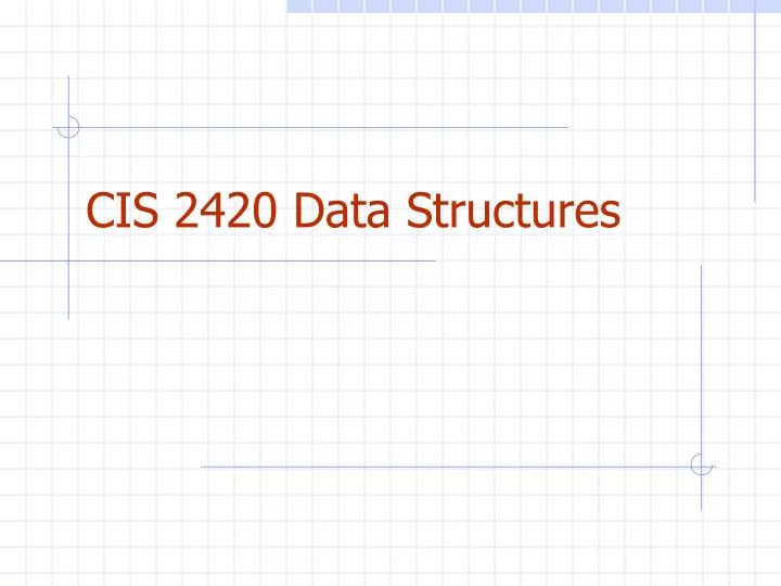 cis 2420 data structures