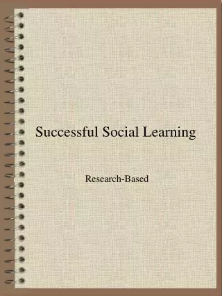 Successful Social Learning