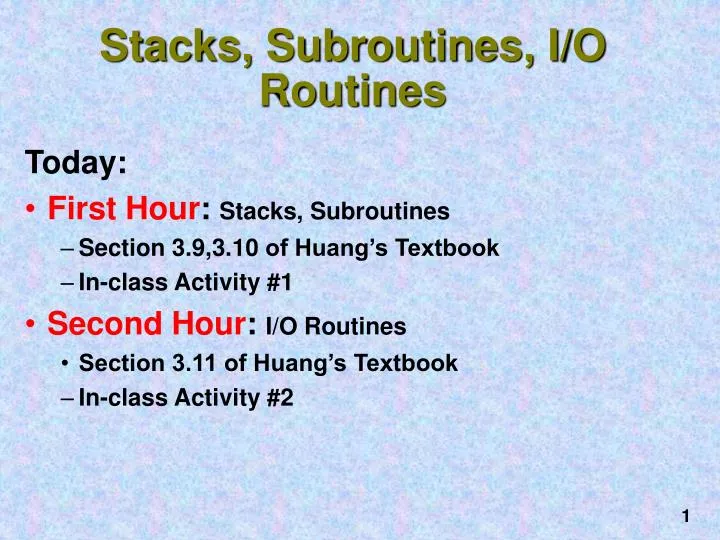 stacks subroutines i o routines
