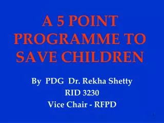 A 5 POINT PROGRAMME TO SAVE CHILDREN