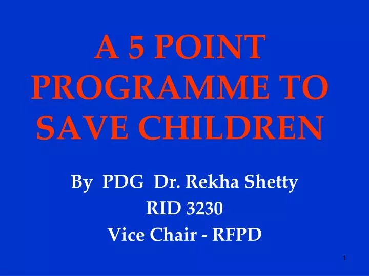 a 5 point programme to save children