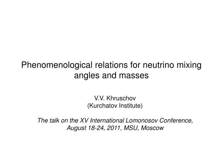phenomenological relations for neutrino mixing angles and masses