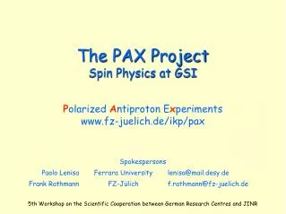 The PAX Project Spin Physics at GSI