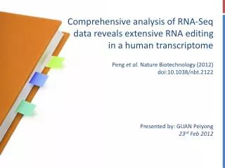 Comprehensive analysis of RNA-Seq data reveals extensive RNA editing in a human transcriptome