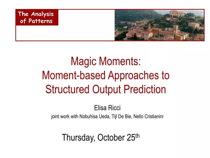 magic moments moment based approaches to structured output prediction