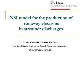NSI model for the production of runaway electrons in streamer discharges .