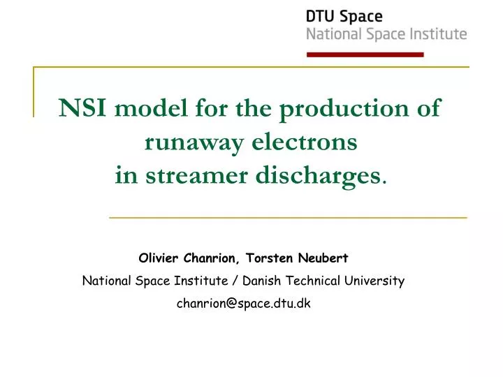 nsi model for the production of runaway electrons in streamer discharges