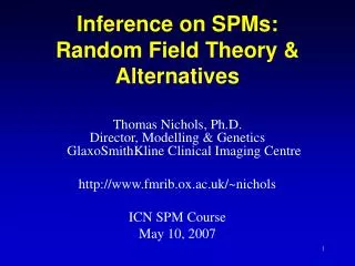 Inference on SPMs: Random Field Theory &amp; Alternatives