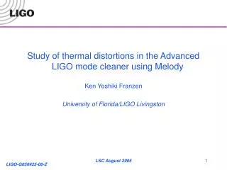 Study of thermal distortions in the Advanced LIGO mode cleaner using Melody Ken Yoshiki Franzen