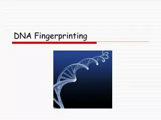 DNA Fingerprinting