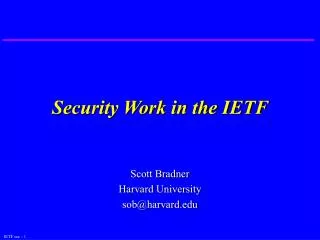 Security Work in the IETF