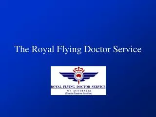 The Royal Flying Doctor Service