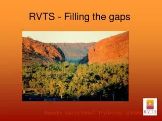 rvts filling the gaps