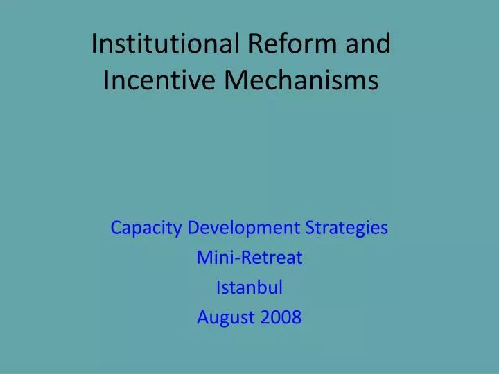 institutional reform and incentive mechanisms
