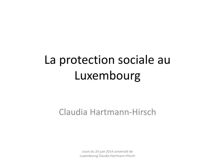 la protection sociale au luxembourg