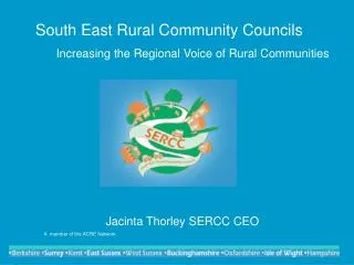 South East Rural Community Councils Increasing the Regional Voice of Rural Communities