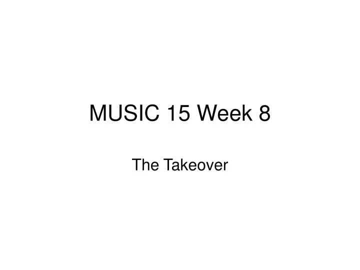 music 15 week 8