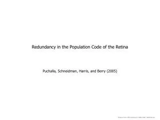 Redundancy in the Population Code of the Retina