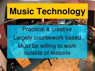 Music Technology