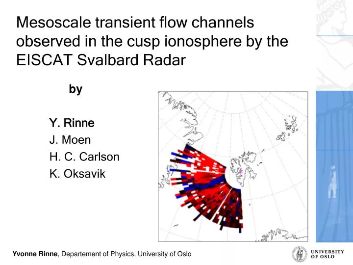 mesoscale transient flow channels observed in the cusp ionosphere by the eiscat svalbard radar