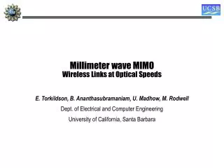 Millimeter wave MIMO Wireless Links at Optical Speeds