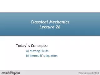 Classical Mechanics Lecture 26