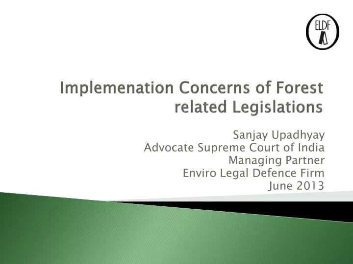 implemenation concerns of forest related legislations