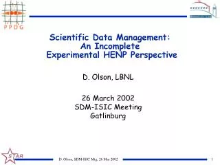 Scientific Data Management: An Incomplete Experimental HENP Perspective