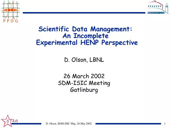 scientific data management an incomplete experimental henp perspective