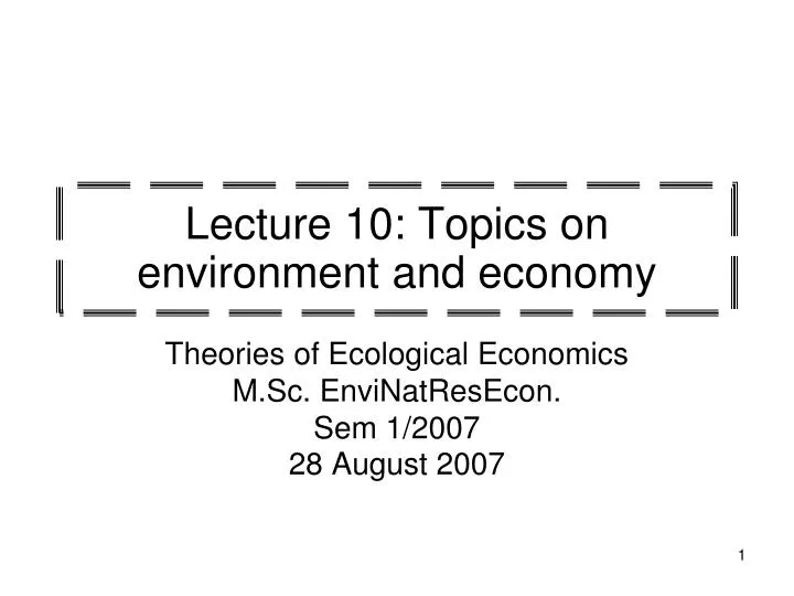 lecture 10 topics on environment and economy