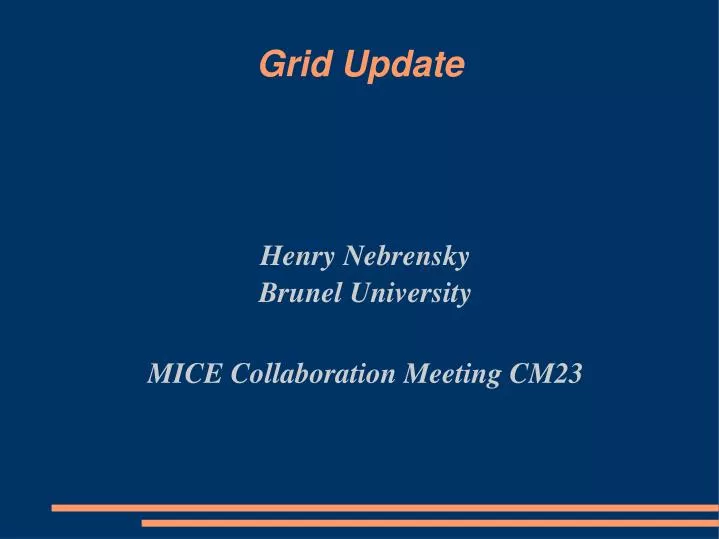 henry nebrensky brunel university mice collaboration meeting cm23