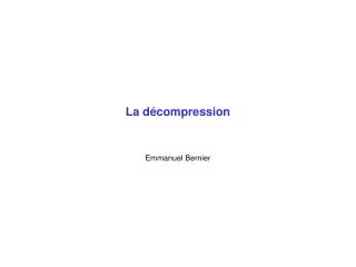 la d compression