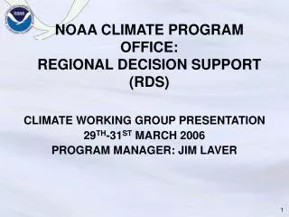 NOAA CLIMATE PROGRAM OFFICE: REGIONAL DECISION SUPPORT (RDS)