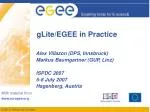 gLite/EGEE in Practice - slide 1