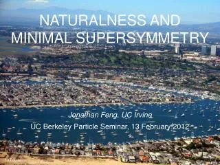 NATURALNESS AND MINIMAL SUPERSYMMETRY